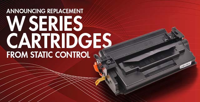 Static Control is first-to-market with W series replacment cartridges 