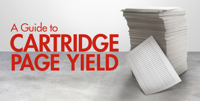 A Guide to Page Yield, Cartridge Page Yield and Extended Yield 